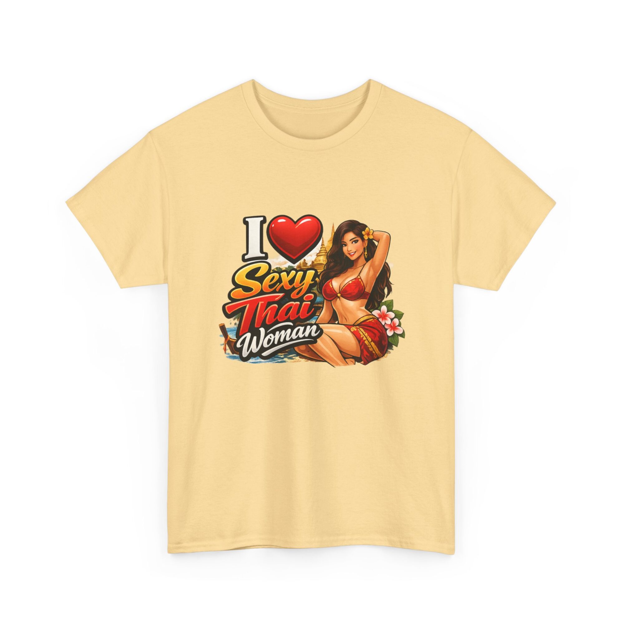 I Love Sexy Thai Woman Unisex Graphic Tee - Trendy Print-on-Demand T-Shirt 11 I Love Sexy Thai Woman Unisex Graphic Tee - Trendy Print-on-Demand T-Shirt