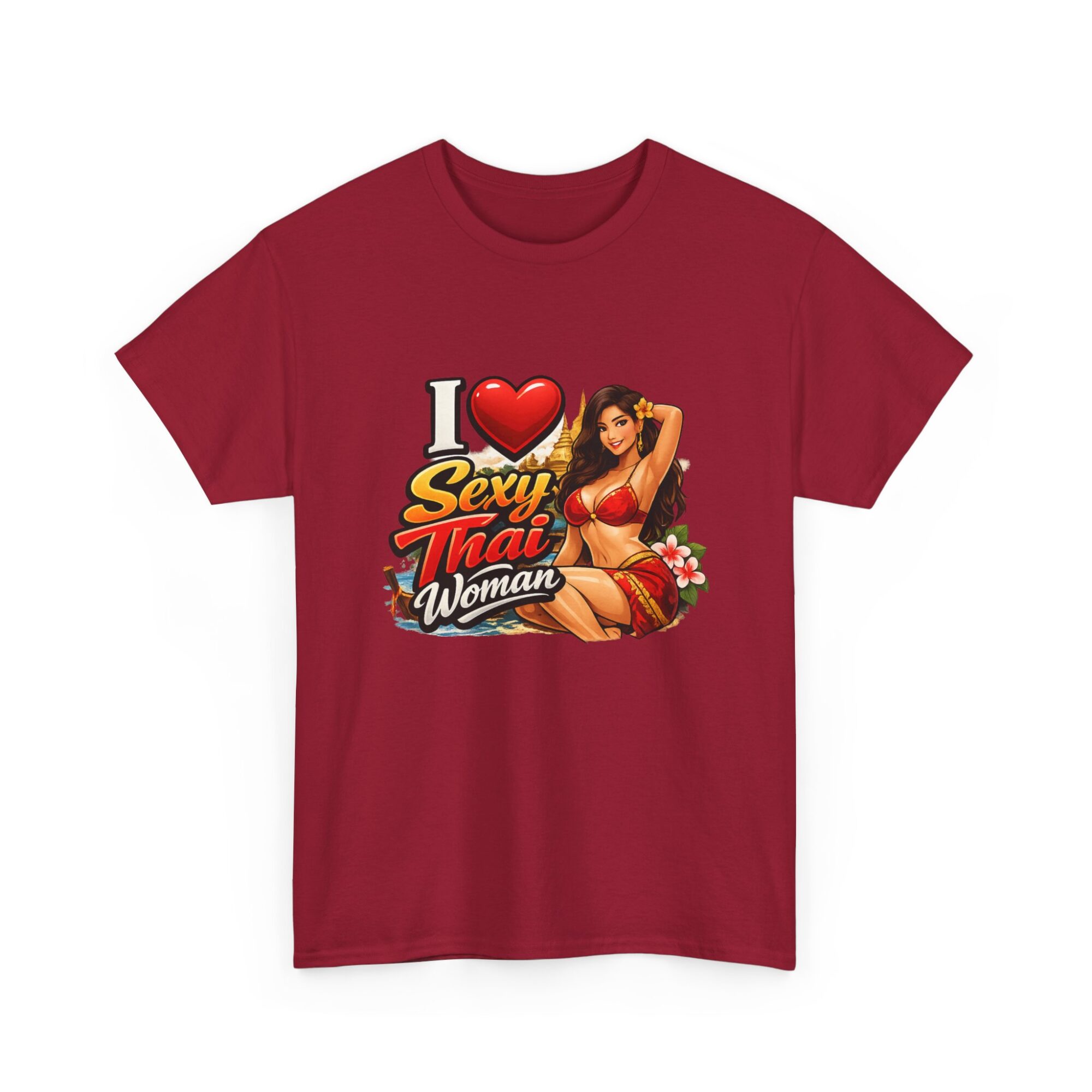 I Love Sexy Thai Woman Unisex Graphic Tee - Trendy Print-on-Demand T-Shirt 43 I Love Sexy Thai Woman Unisex Graphic Tee - Trendy Print-on-Demand T-Shirt