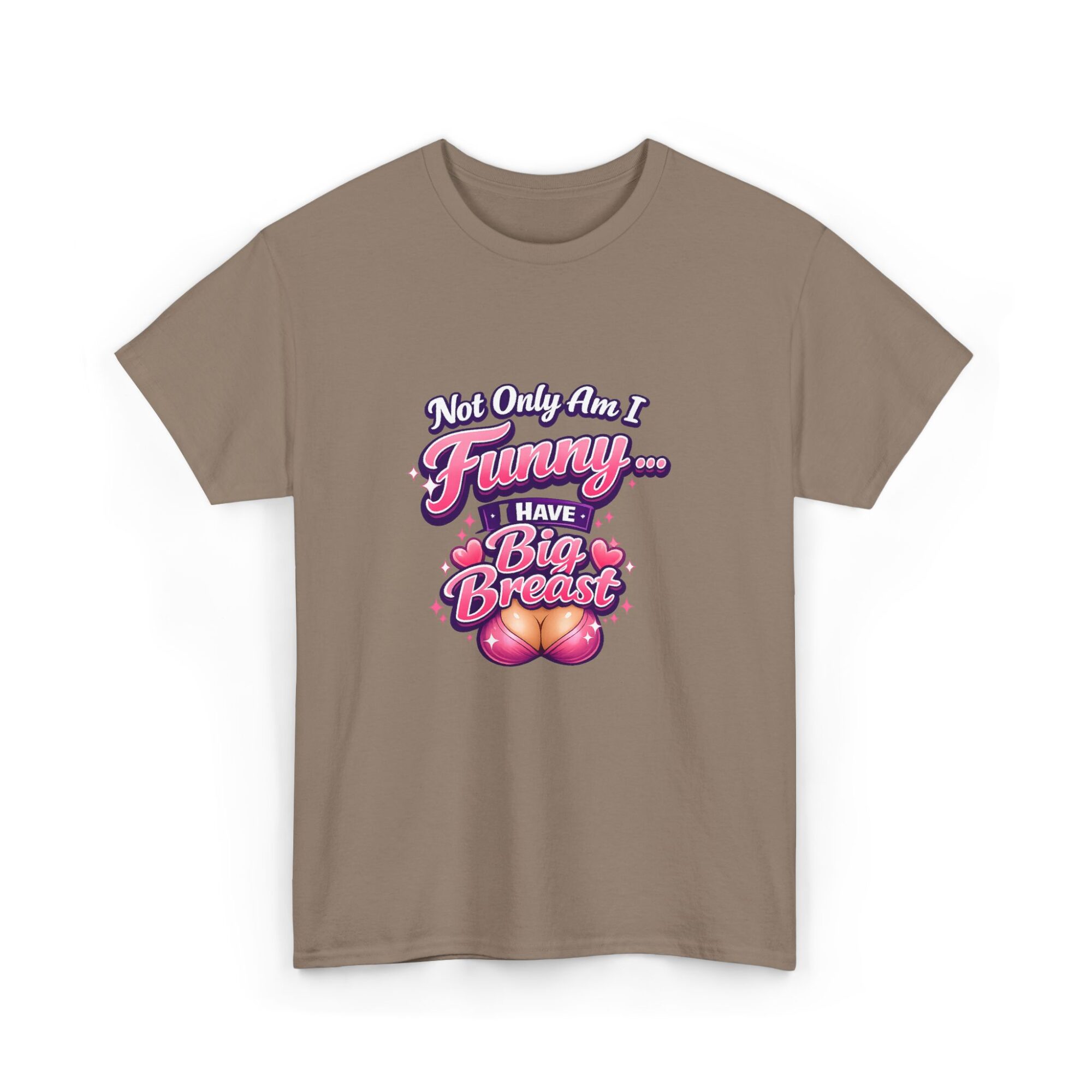 Humorous Graphic Tee: Not Only Am I Funny, Have Big Breasts - Premium Unisex T-Shirt 19 Humorous Graphic Tee: Not Only Am I Funny, Have Big Breasts - Premium Unisex T-Shirt