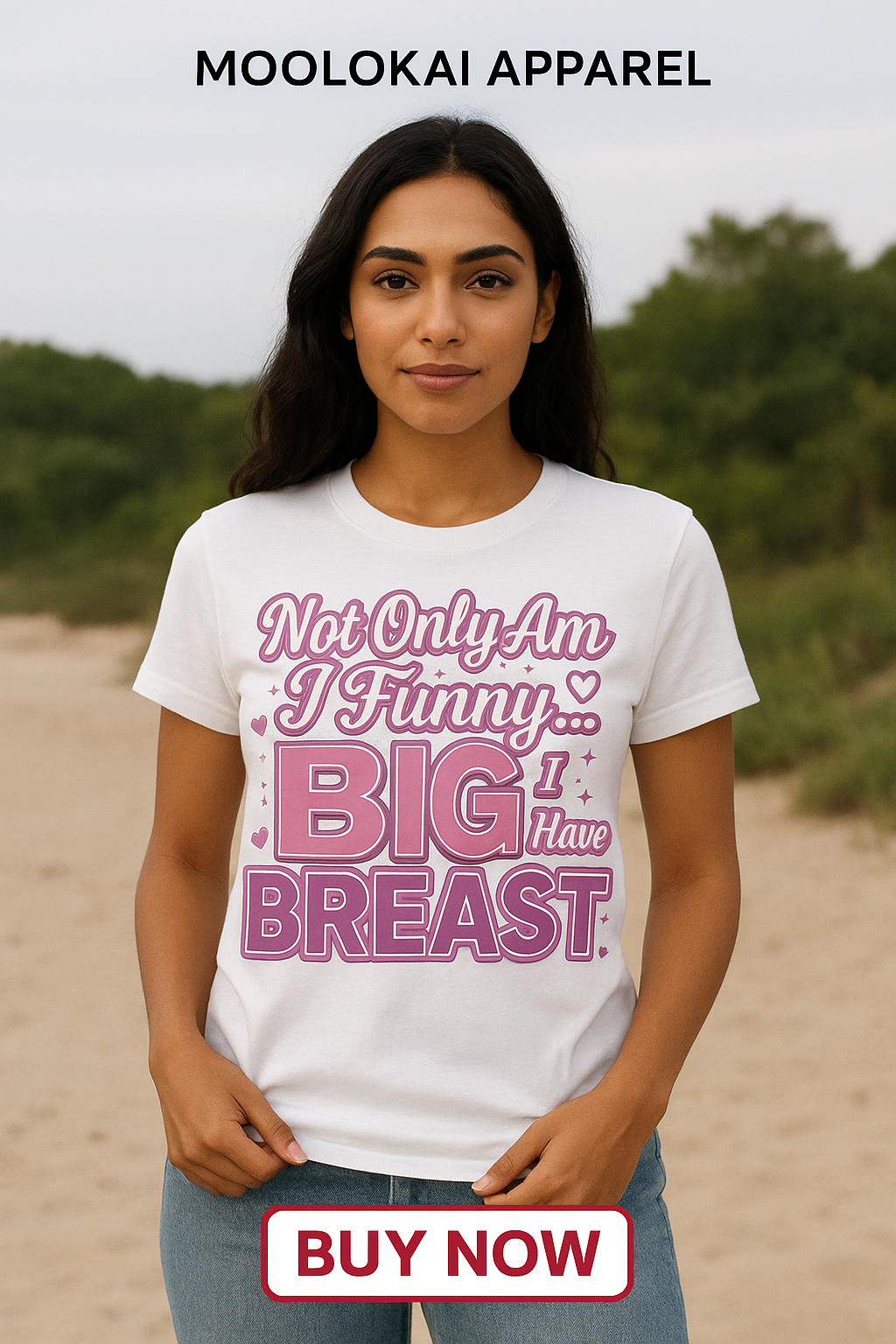 Not Only Am I Funny… I Have Big Breast