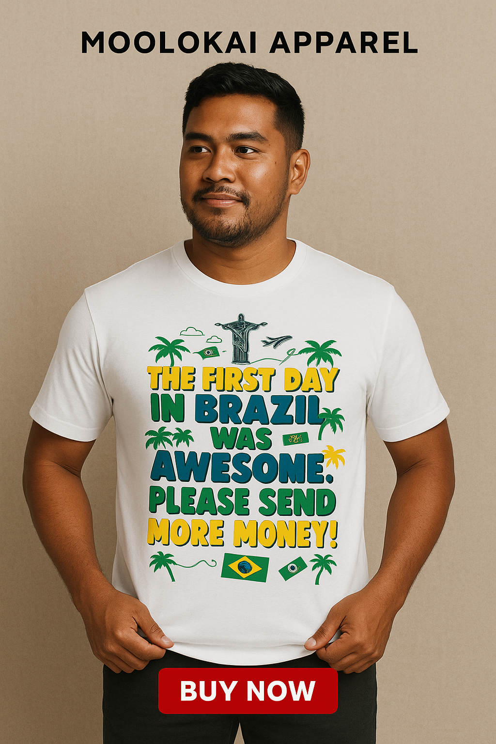 The first day in Brazil was awesome. Please send more money!