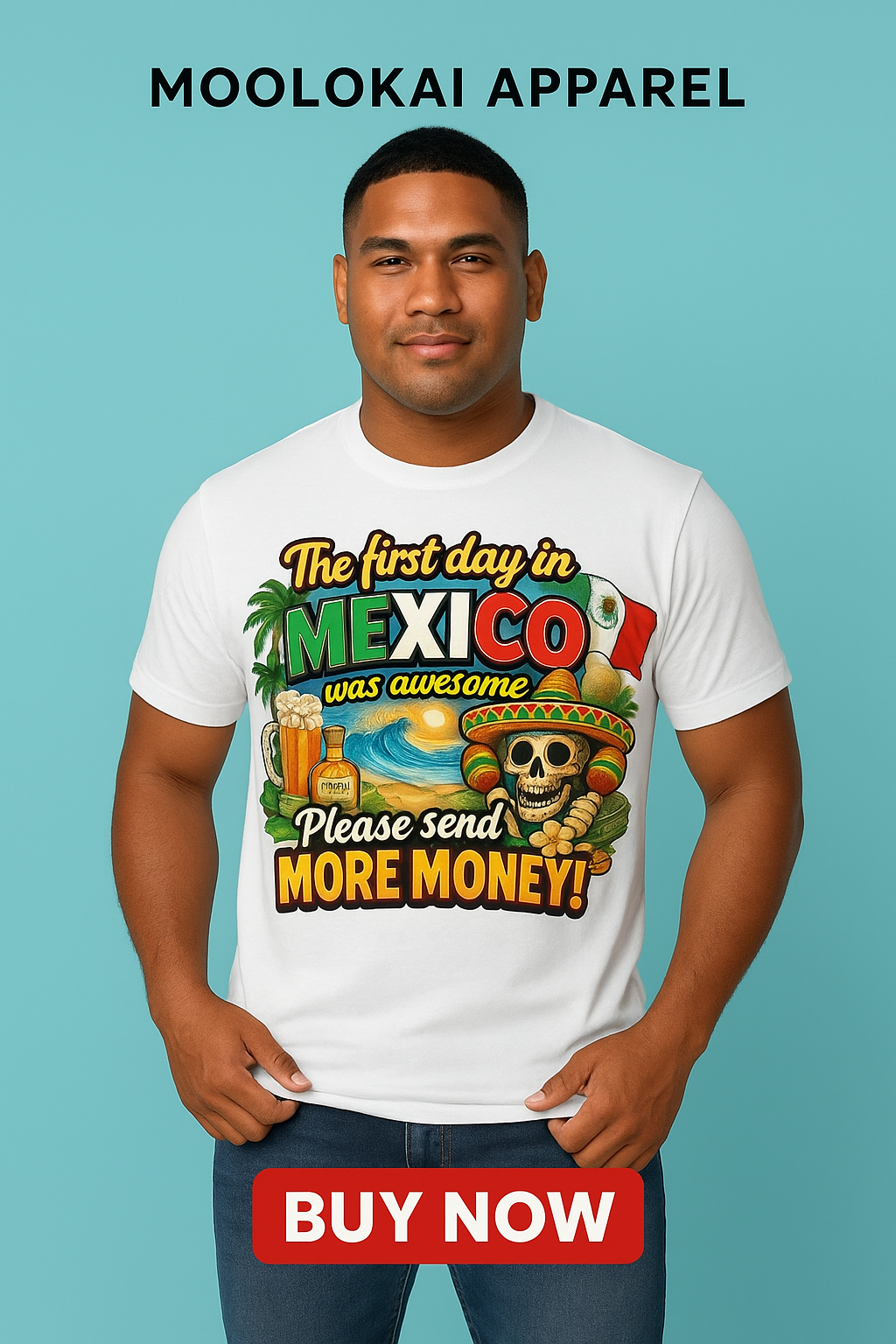 The first day in Mexico was awesome. Please send more money!