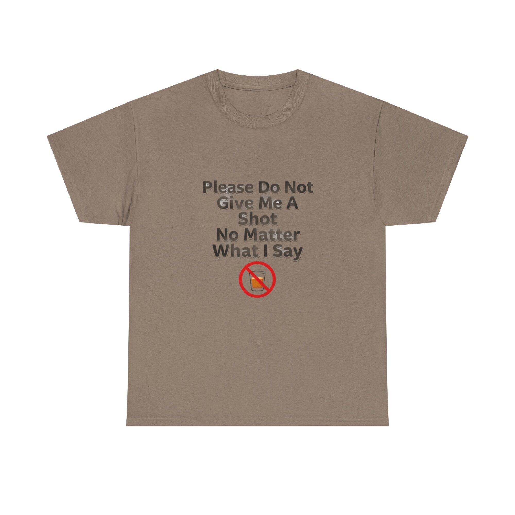 Funny Unisex Graphic Tee - Please Do Not Give Me A Shot 17 Funny Unisex Graphic Tee - Please Do Not Give Me A Shot