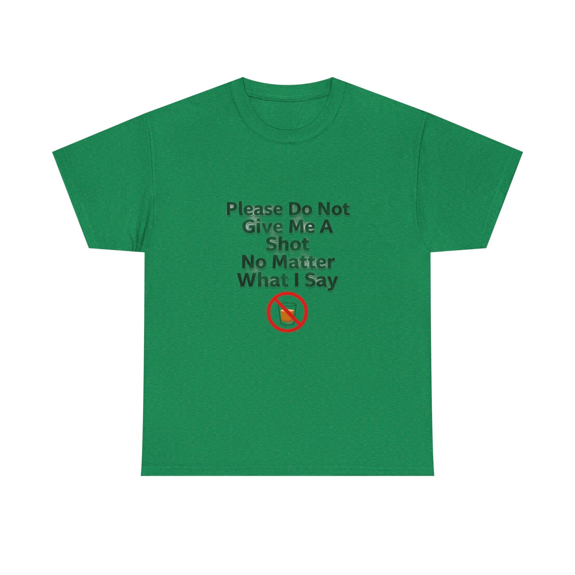 Funny Unisex Graphic Tee - Please Do Not Give Me A Shot 25 Funny Unisex Graphic Tee - Please Do Not Give Me A Shot