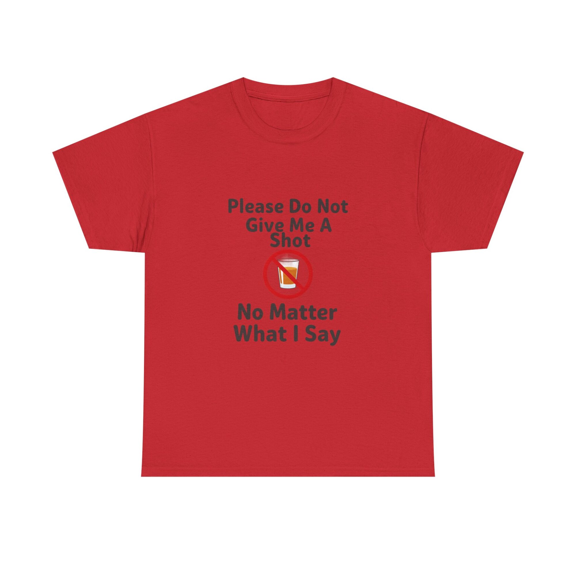 Funny Unisex T-Shirt - 'Please Do Not Give Me A Shot' Graphic Tee 37 Funny Unisex T-Shirt - 'Please Do Not Give Me A Shot' Graphic Tee
