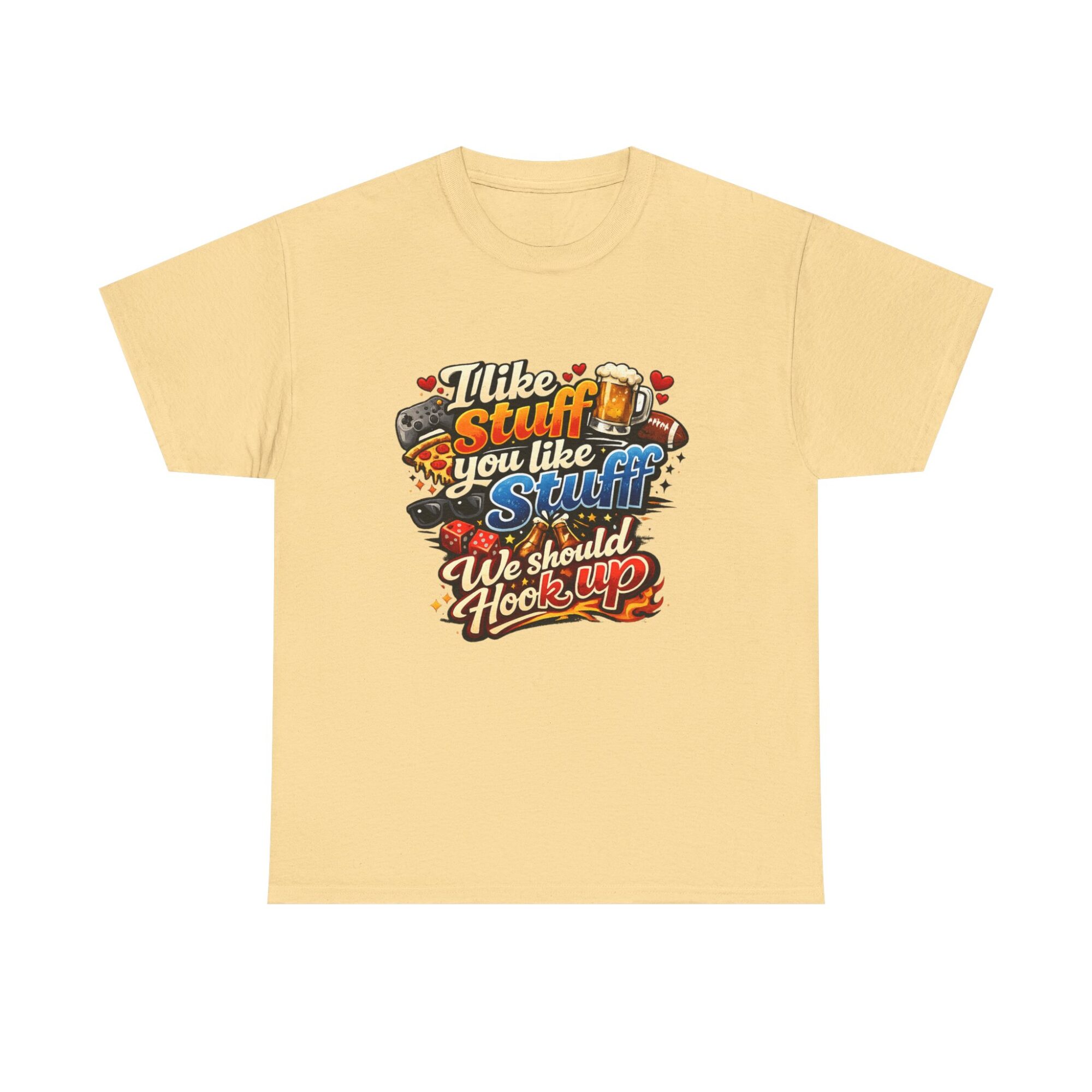 I Like Stuff You Like - Fun Unisex Graphic Tee for Everyday Wear 9 I Like Stuff You Like - Fun Unisex Graphic Tee for Everyday Wear