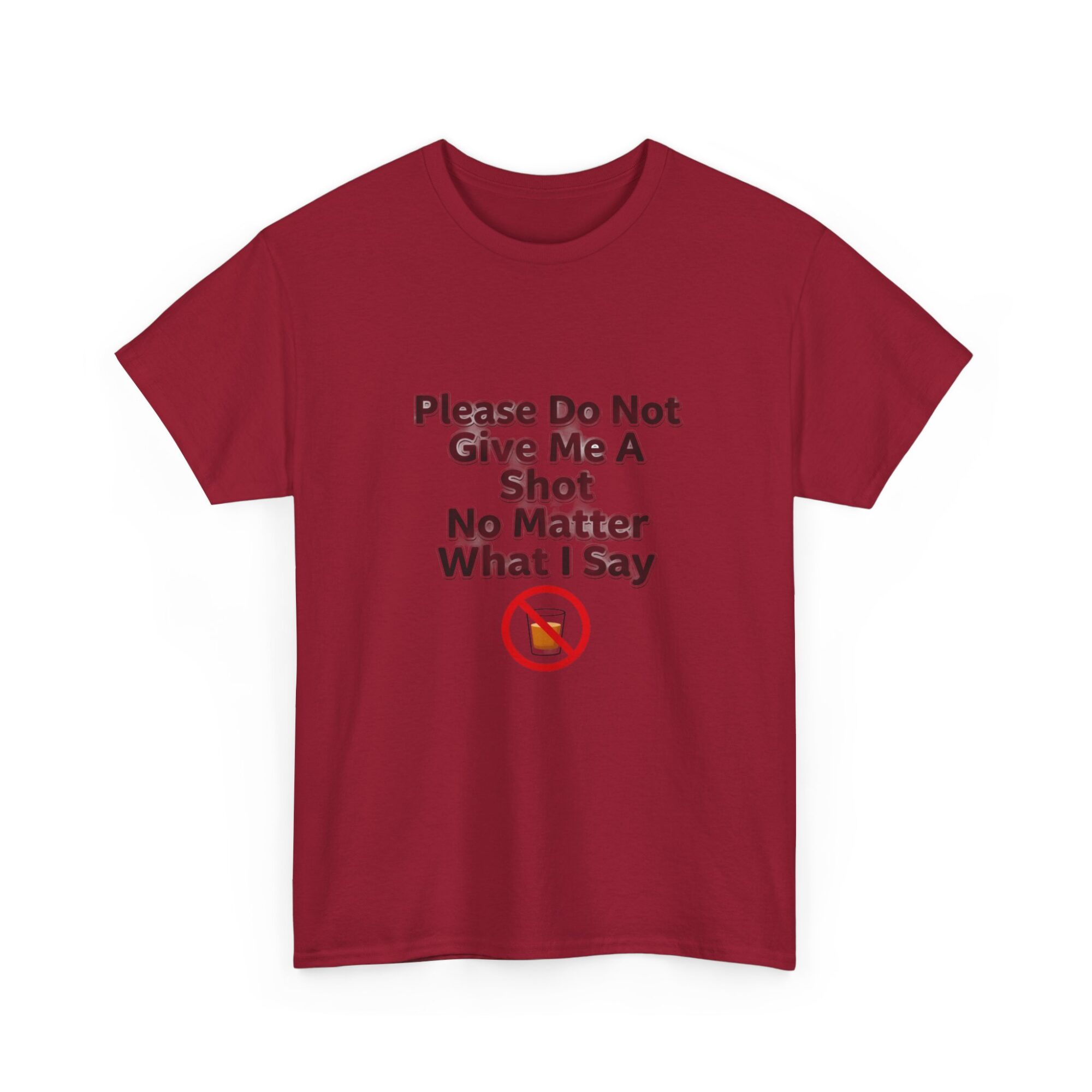 Funny Unisex Graphic Tee - Please Do Not Give Me A Shot 43 Funny Unisex Graphic Tee - Please Do Not Give Me A Shot
