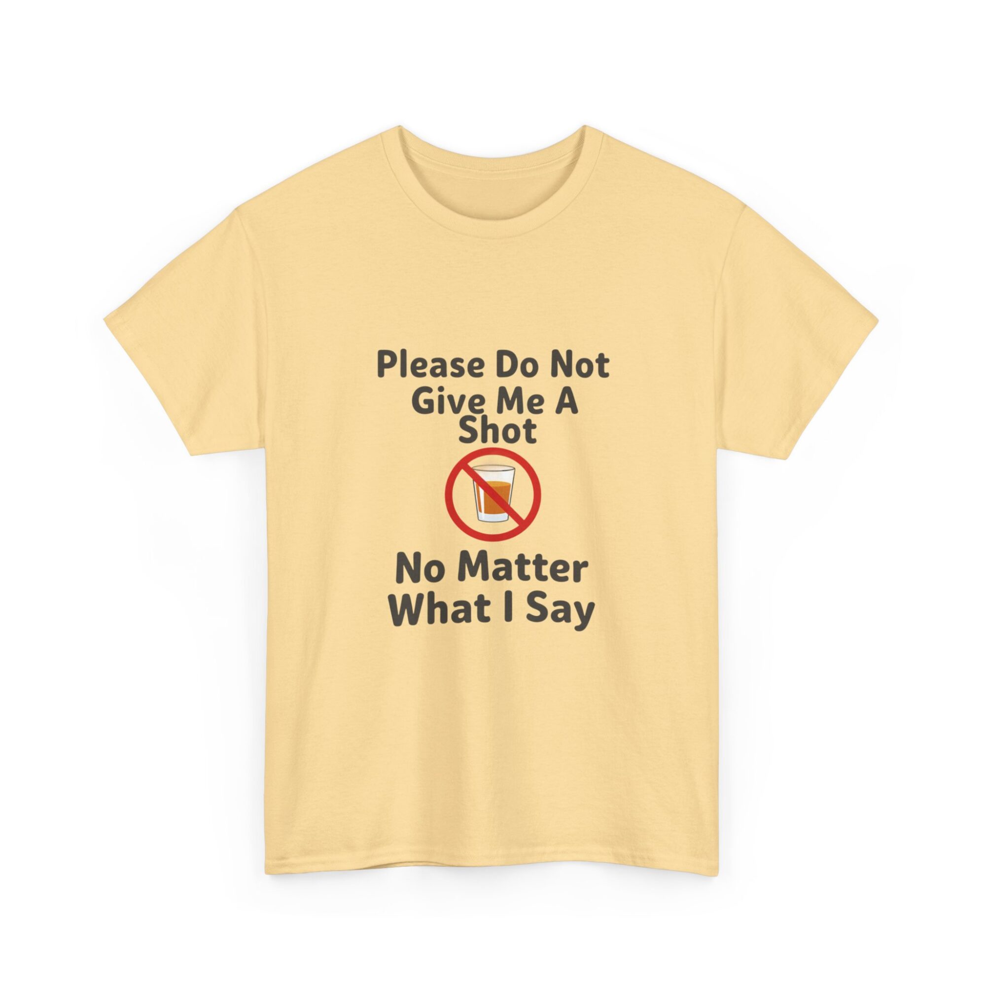 Funny Unisex T-Shirt - 'Please Do Not Give Me A Shot' Graphic Tee 11 Funny Unisex T-Shirt - 'Please Do Not Give Me A Shot' Graphic Tee