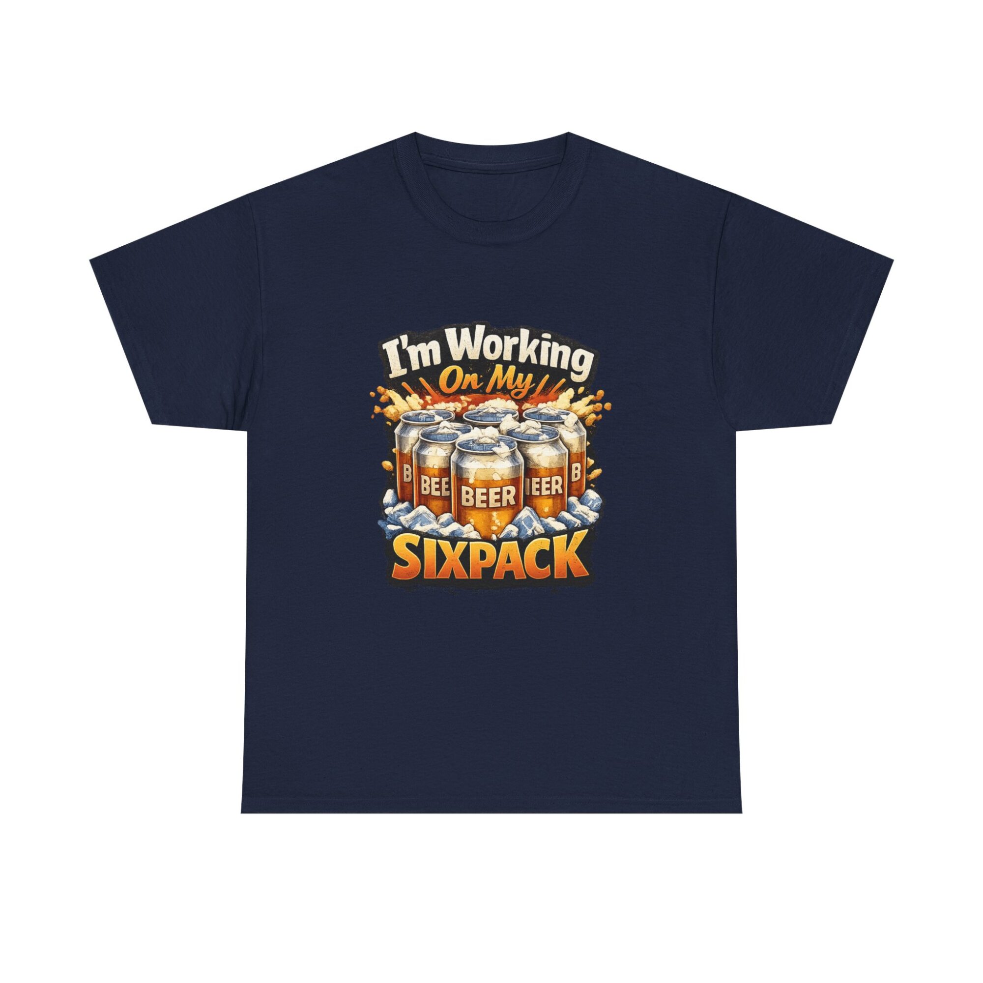 I'm Working on My Sixpack T-Shirt | Funny Graphic Tee for Beer Lovers 33 I'm Working on My Sixpack T-Shirt | Funny Graphic Tee for Beer Lovers