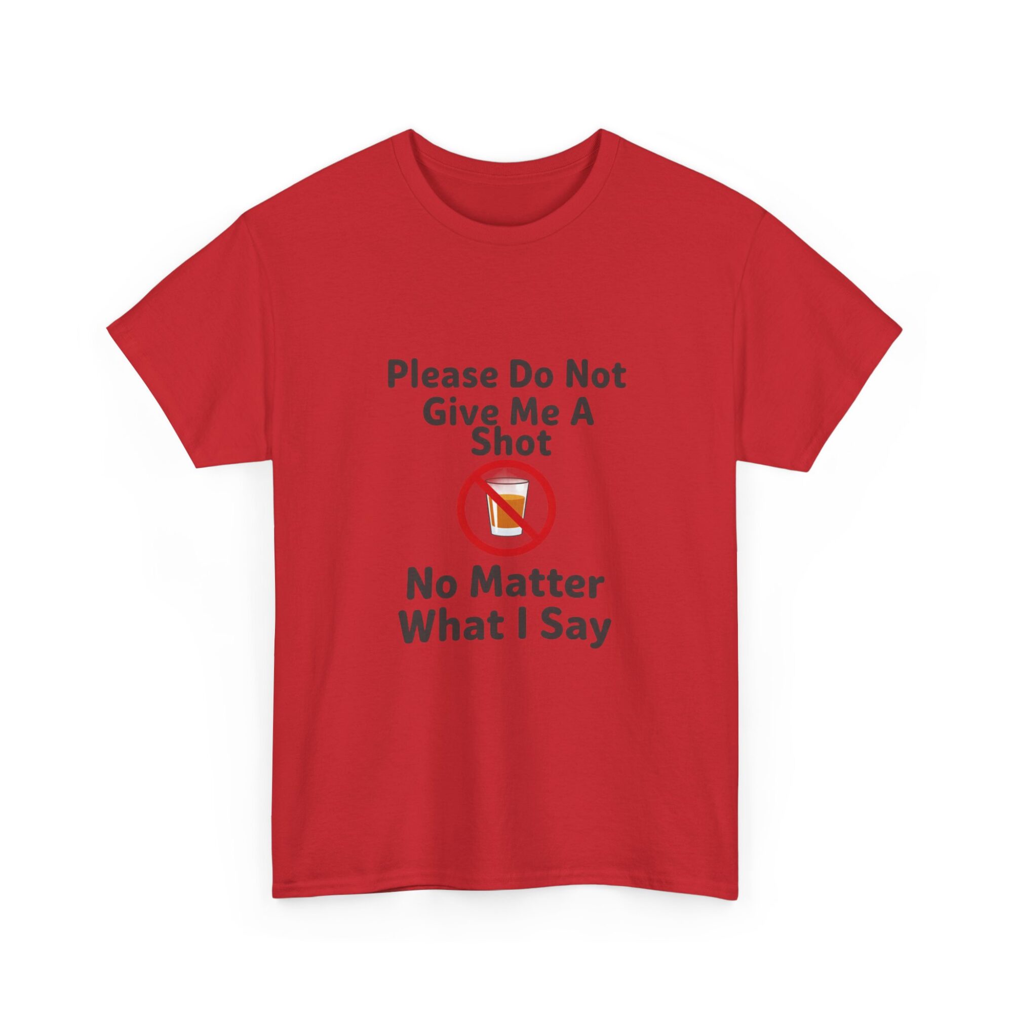 Funny Unisex T-Shirt - 'Please Do Not Give Me A Shot' Graphic Tee 39 Funny Unisex T-Shirt - 'Please Do Not Give Me A Shot' Graphic Tee