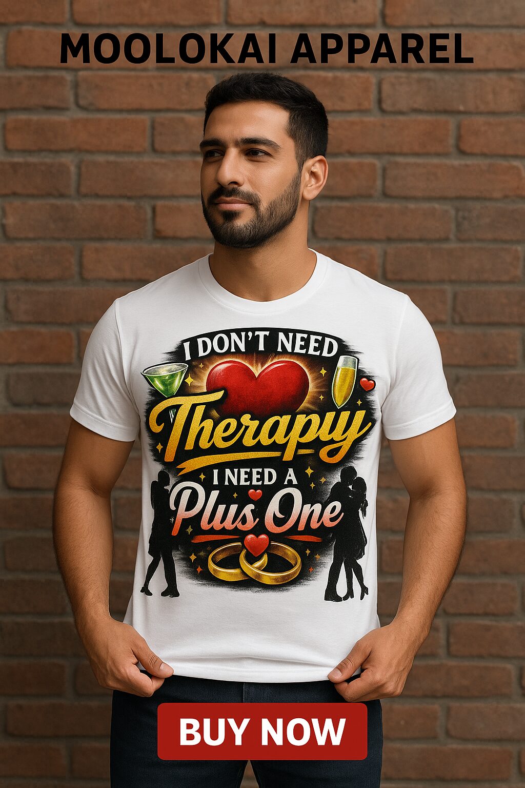 I Don’t Need Therapy, I Need a Plus One