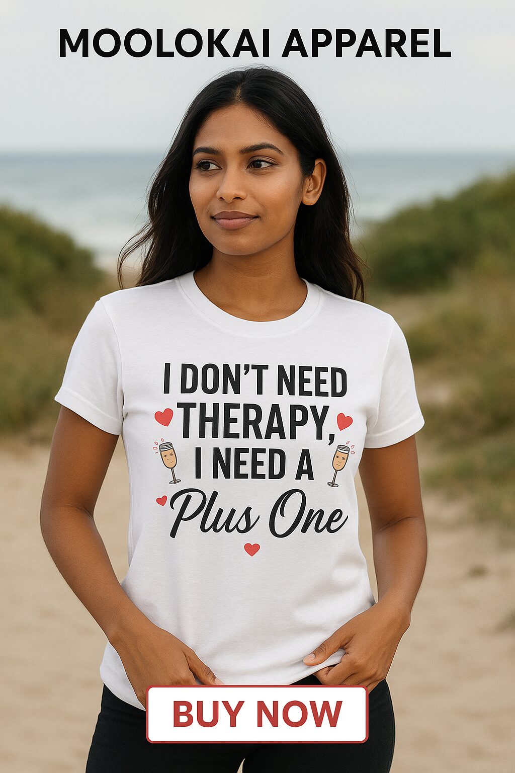 I Don’t Need Therapy, I Need a Plus One