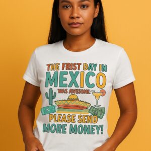 Products 32 Hilarious Mexico Graphic T-Shirt - Unisex, Funny Print-On-Demand Tee for Everyday Wear