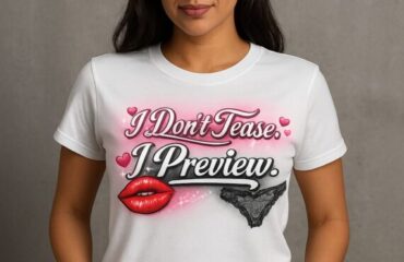 I Don’t Tease. I Preview