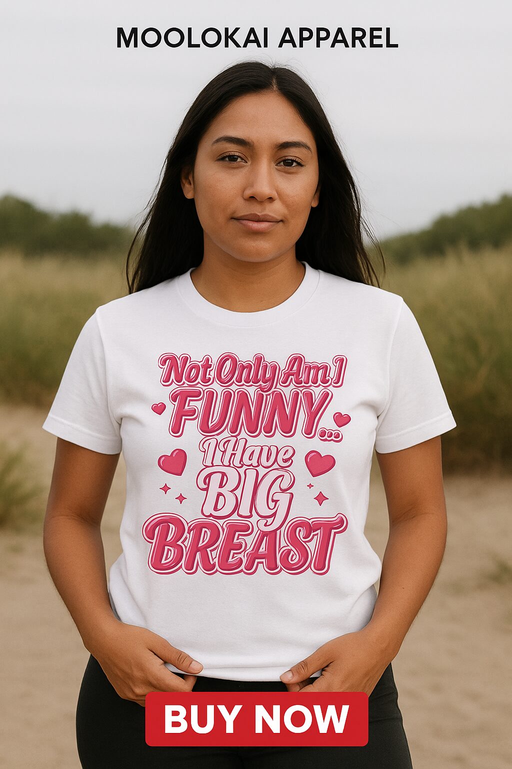 Not Only Am I Funny… I Have Big Breast