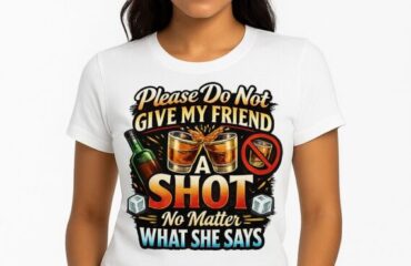 Please Do Not Give My Friend A Shot No Matter What She Says