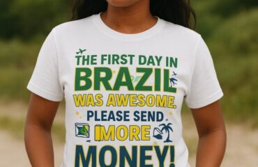 The first day in Brazil was awesome. Please send more money!