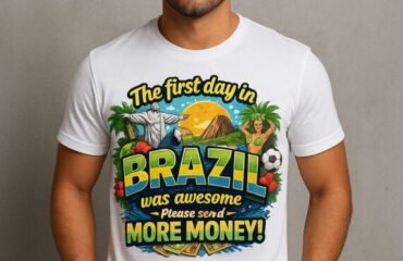 The first day in Brazil was awesome. Please send more money!