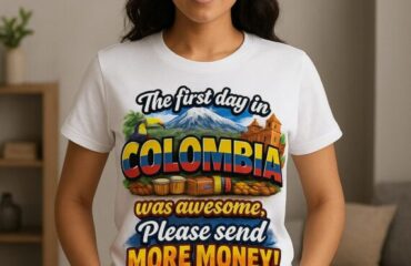 The first day in Colombia was awesome. Please send more money!