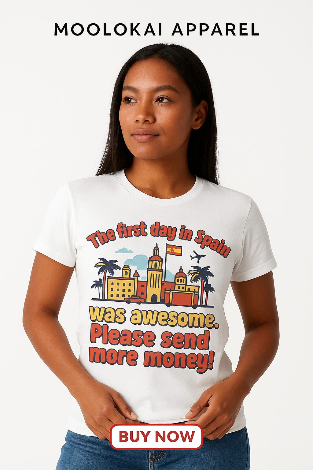 The first day in Spain was awesome. Please send more money!