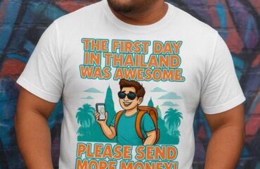 The first day in Thailand was awesome. Please send more money!