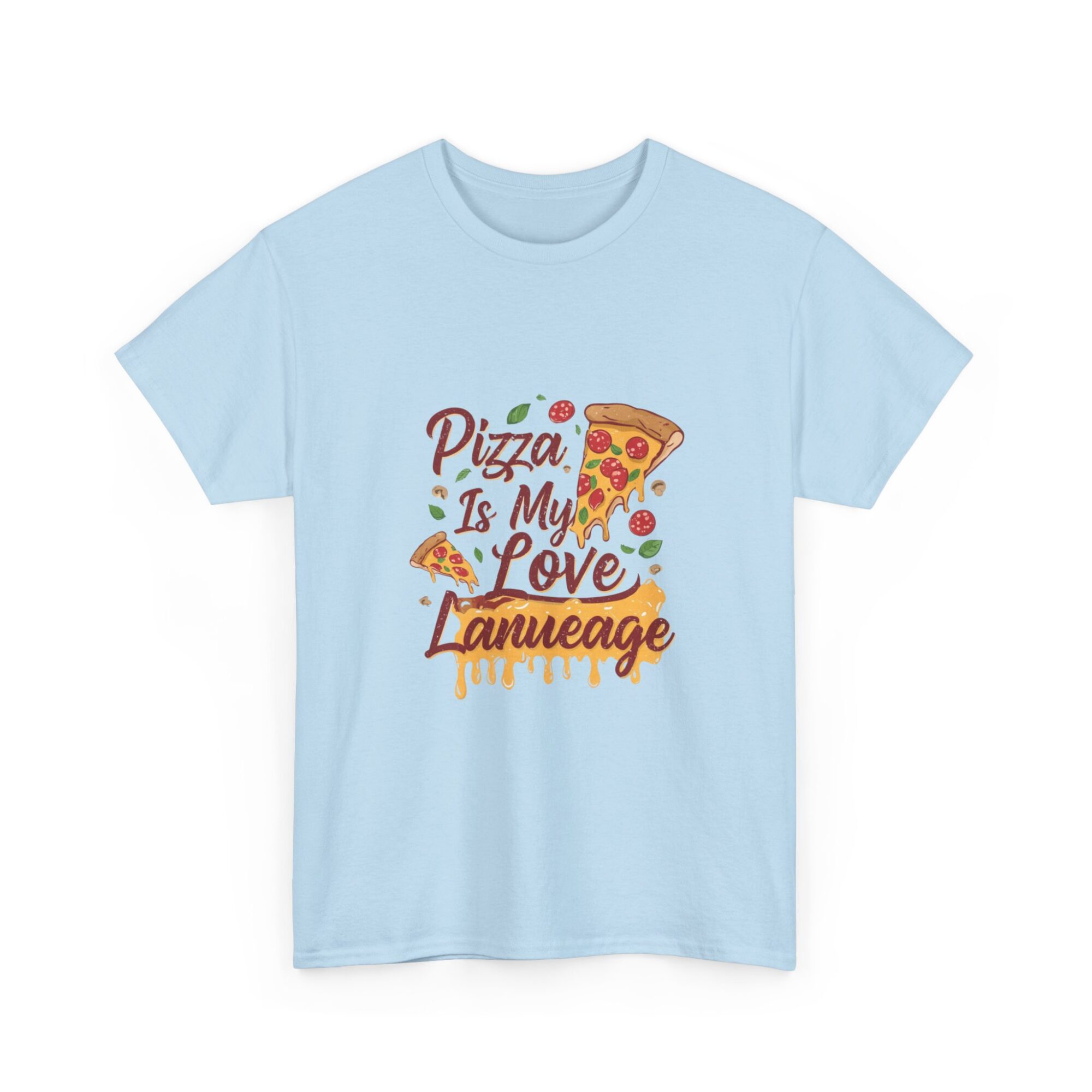 Pizza Is My Love Language Graphic Tee - Unisex Premium T-Shirt 31 Pizza Is My Love Language Graphic Tee - Unisex Premium T-Shirt
