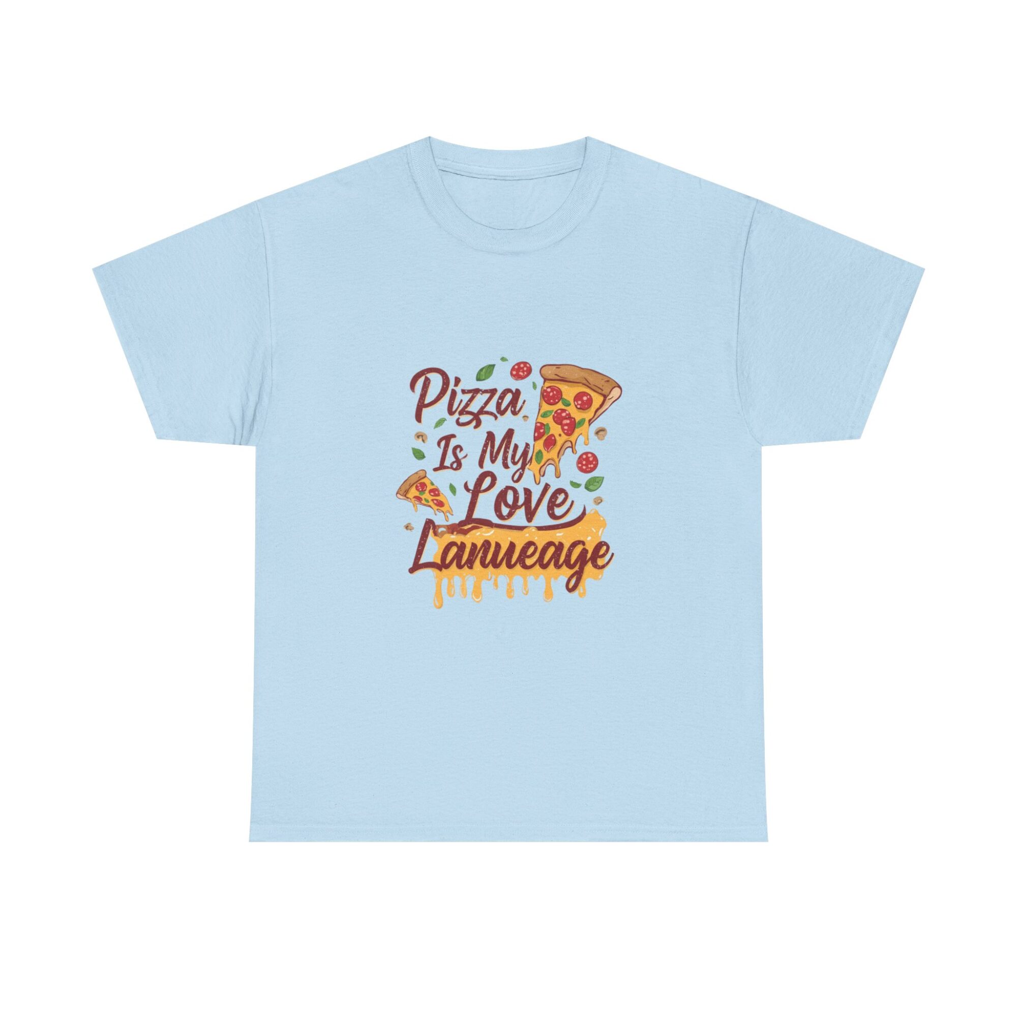 Pizza Is My Love Language Graphic Tee - Unisex Premium T-Shirt 29 Pizza Is My Love Language Graphic Tee - Unisex Premium T-Shirt