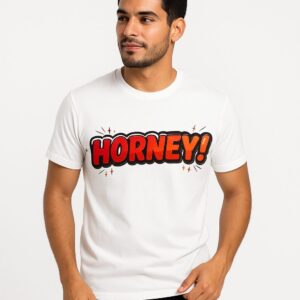 Funny 'HORNEY!' Unisex Graphic Tee - Premium Quality Print-on-Demand T-Shirt