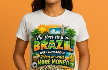 The first day in Brazil was awesome. Please send more money!