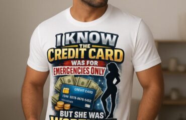 I know the credit card was for emergencies only. But she was worth it!