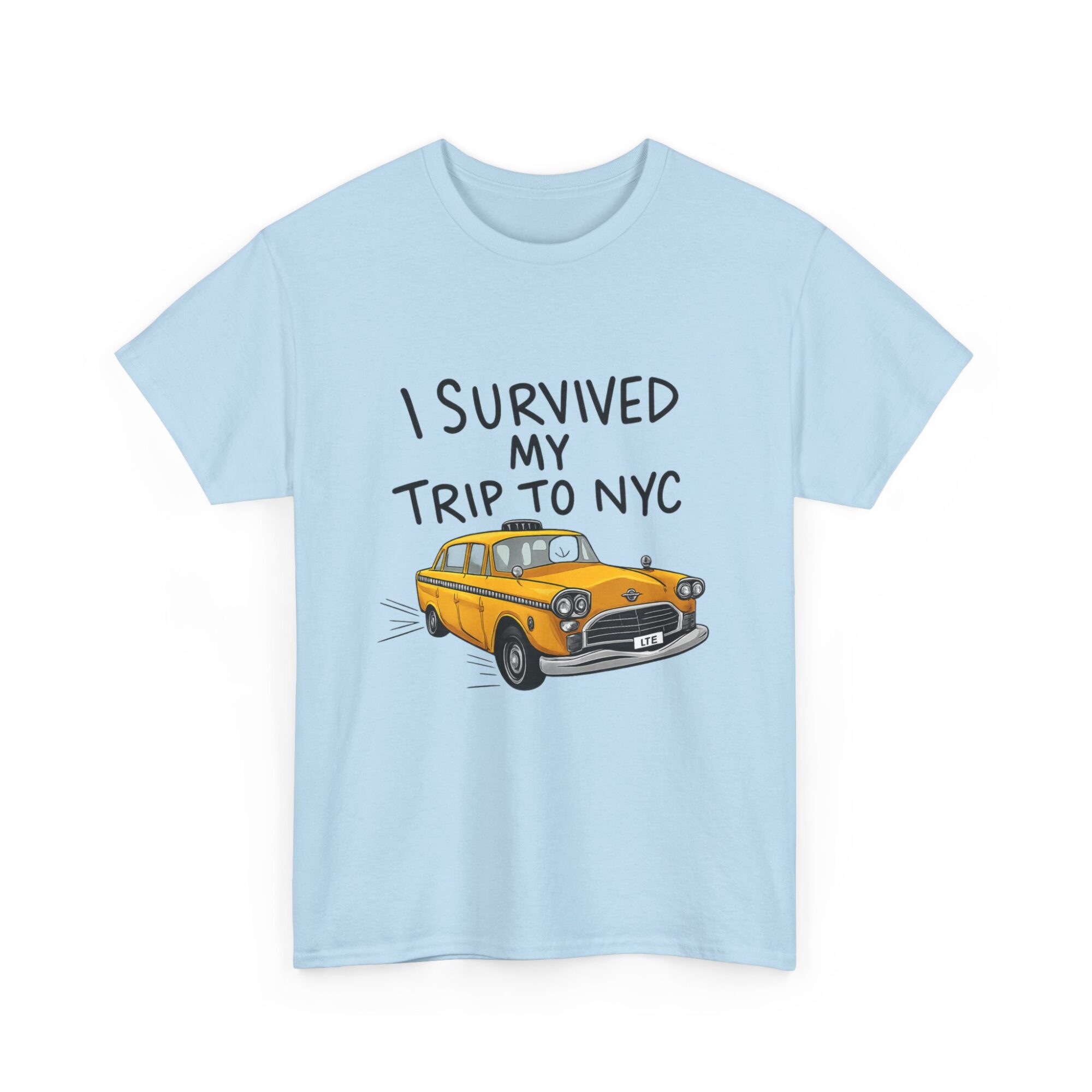 I Survived My Trip to NYC Graphic Tee - Unisex Comfort T-Shirt 31 I Survived My Trip to NYC Graphic Tee - Unisex Comfort T-Shirt