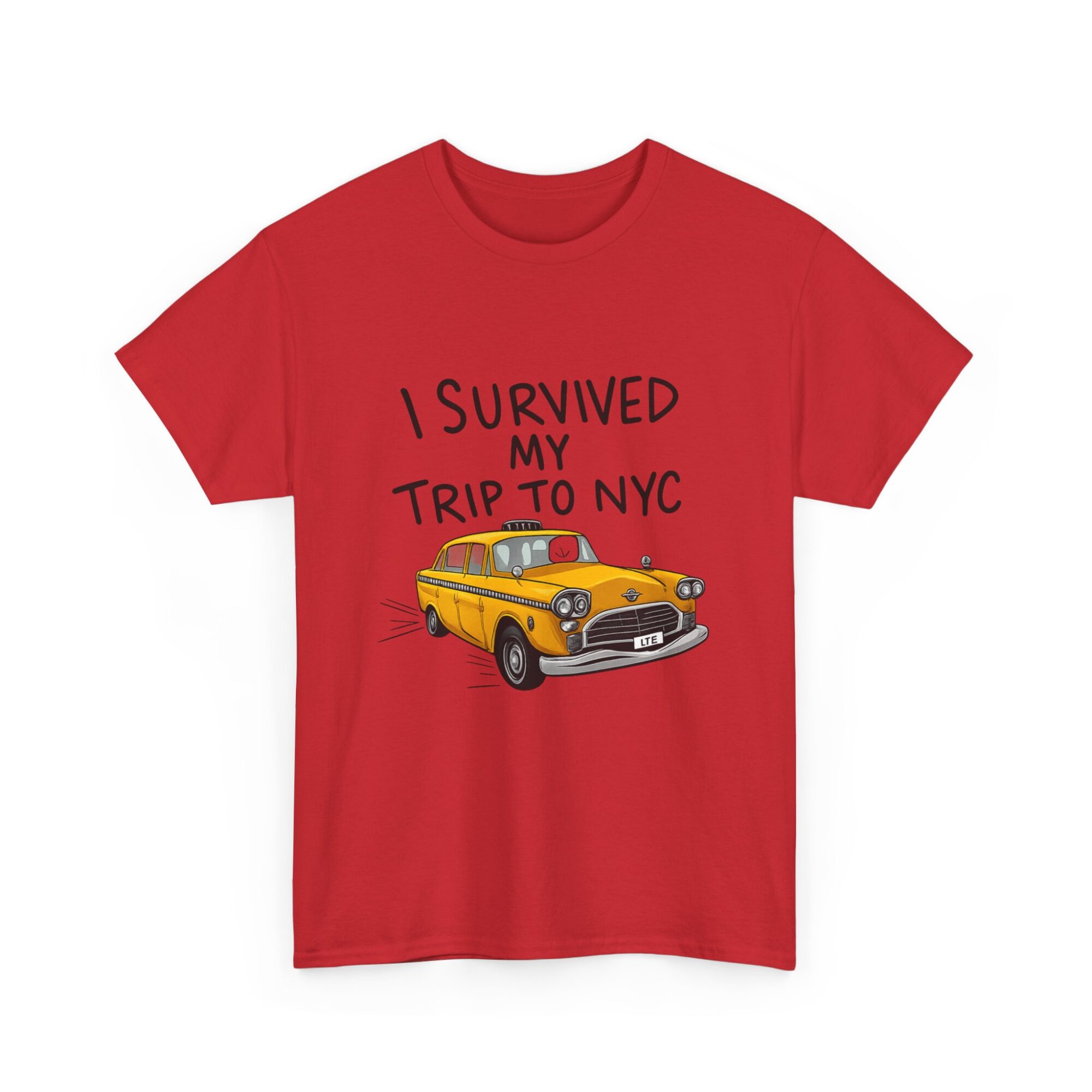 I Survived My Trip to NYC Graphic Tee - Unisex Comfort T-Shirt 39 I Survived My Trip to NYC Graphic Tee - Unisex Comfort T-Shirt
