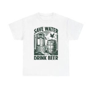 Save Water Drink Beer Graphic Tee | Premium Unisex T-Shirt