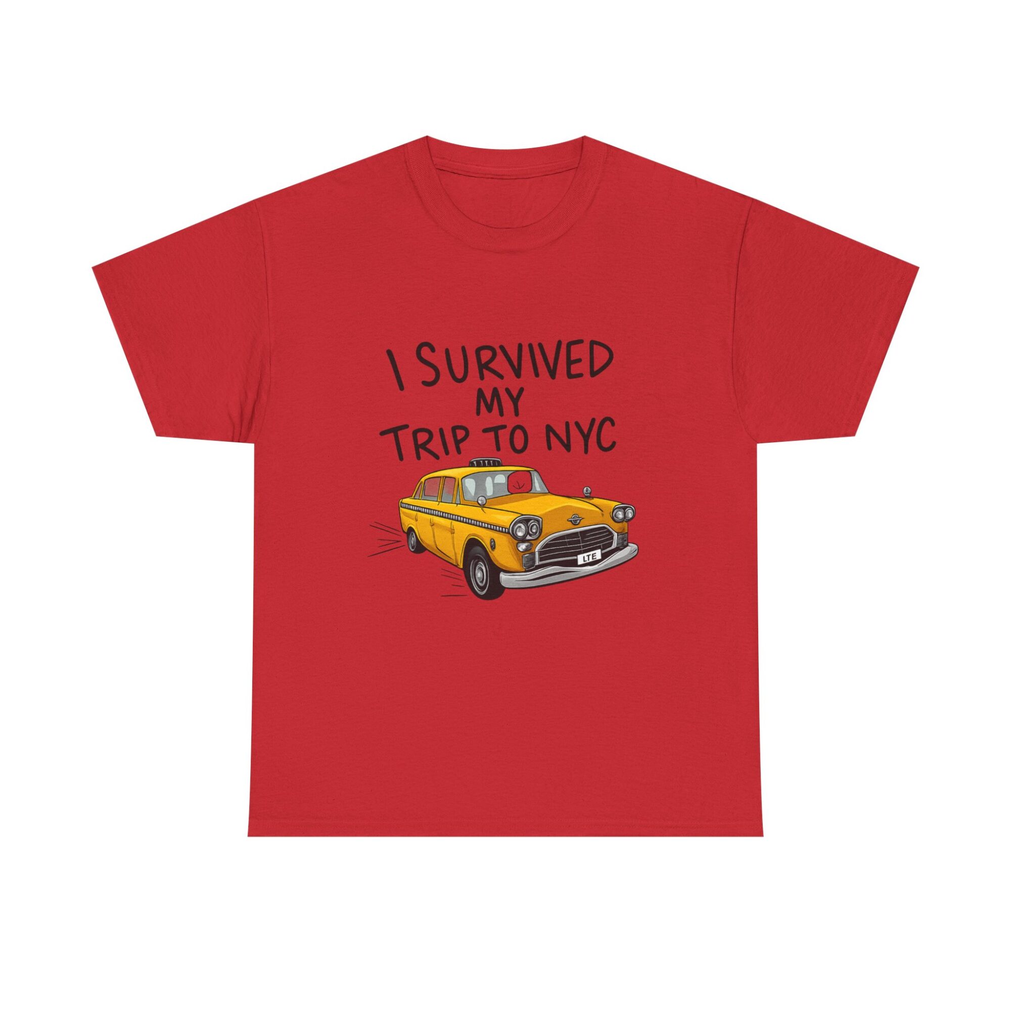 I Survived My Trip to NYC Graphic Tee - Unisex Comfort T-Shirt 37 I Survived My Trip to NYC Graphic Tee - Unisex Comfort T-Shirt