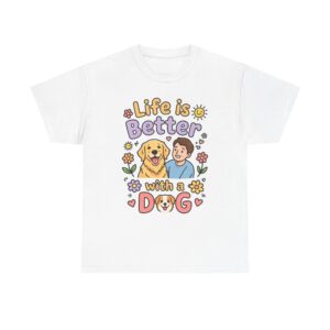 T Shirt Designer Home 4 Life is Better with a Dog - Unisex Graphic Tee for Animal Lovers