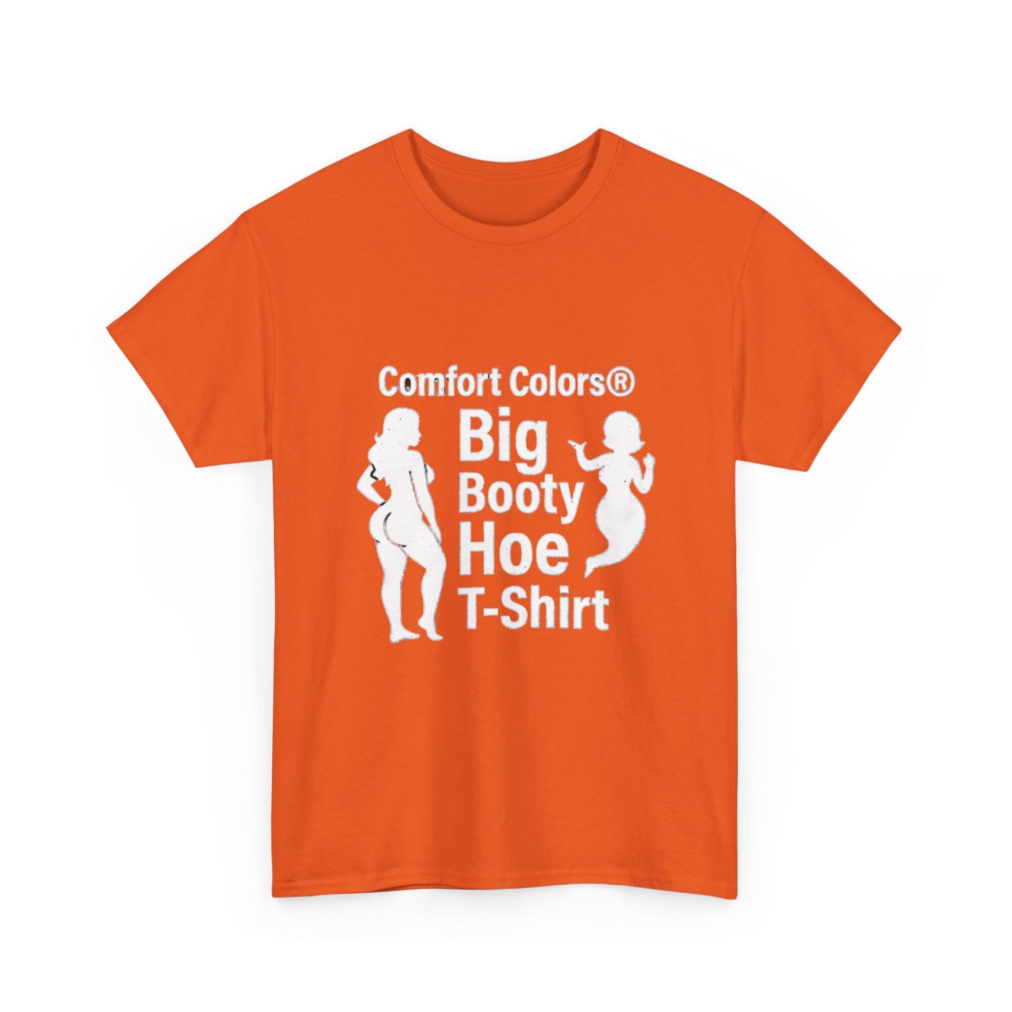 Big Booty Hoe Graphic Tee - Unisex Comfort Colors T-Shirt 19 Big Booty Hoe Graphic Tee - Unisex Comfort Colors T-Shirt