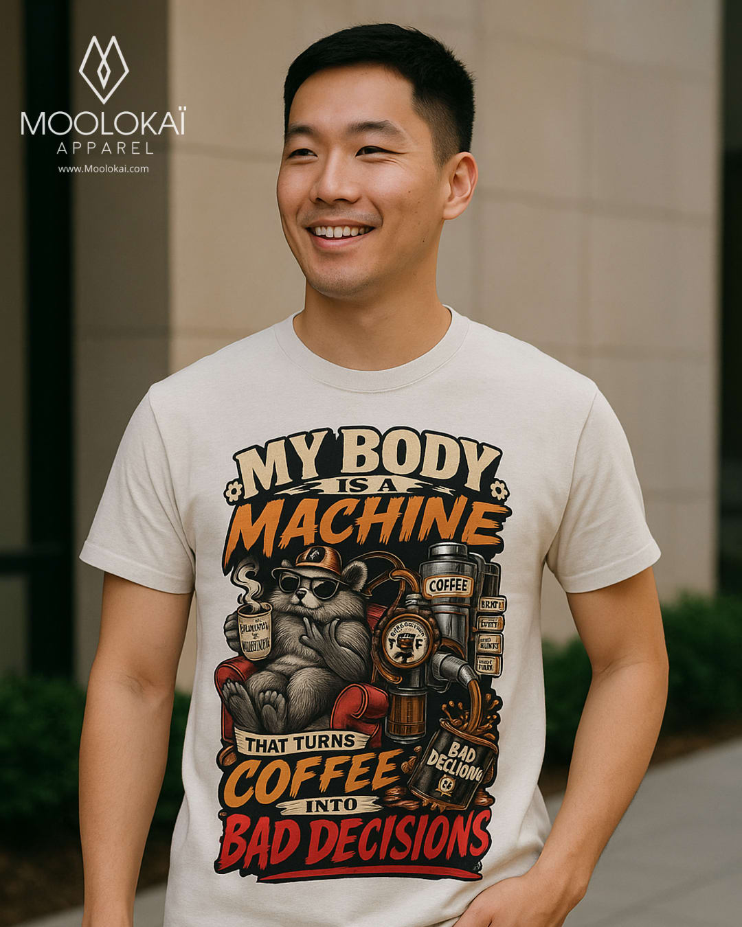 My Body Is A Machine That Turns Coffee Into Bad Decisions