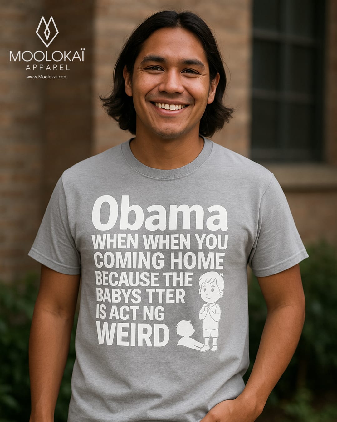 Obama when you coming home because the babysitter is acting weird