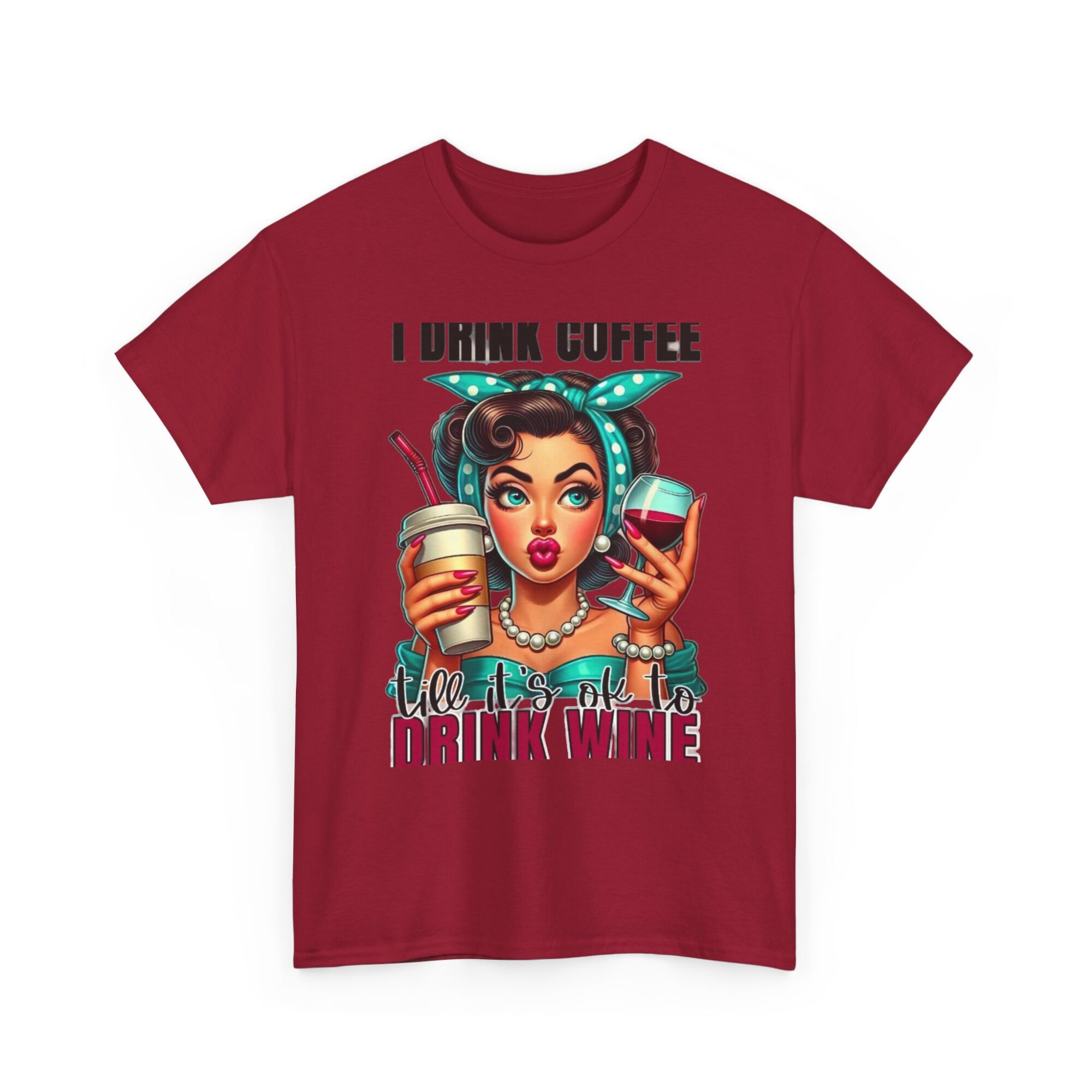 Funny Unisex Graphic Tee - I Drink Coffee Till It's Ok to Drink Wine 39 Funny Unisex Graphic Tee - I Drink Coffee Till It's Ok to Drink Wine