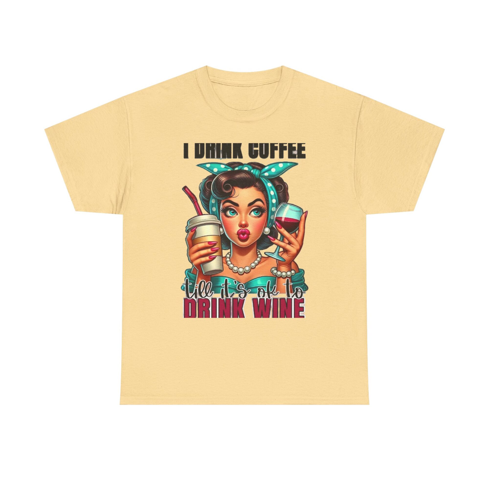 Funny Unisex Graphic Tee - I Drink Coffee Till It's Ok to Drink Wine 5 Funny Unisex Graphic Tee - I Drink Coffee Till It's Ok to Drink Wine