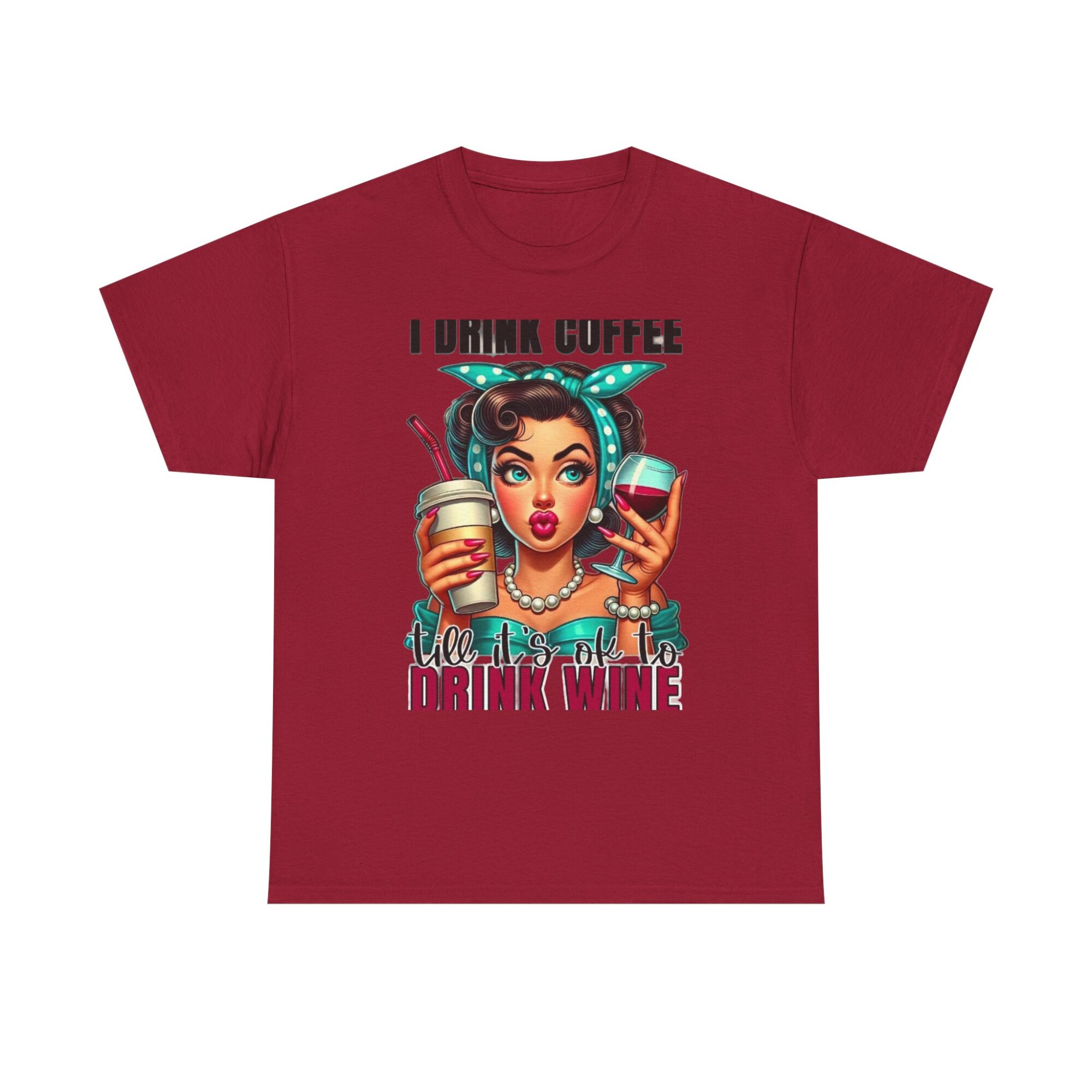 Funny Unisex Graphic Tee - I Drink Coffee Till It's Ok to Drink Wine 37 Funny Unisex Graphic Tee - I Drink Coffee Till It's Ok to Drink Wine