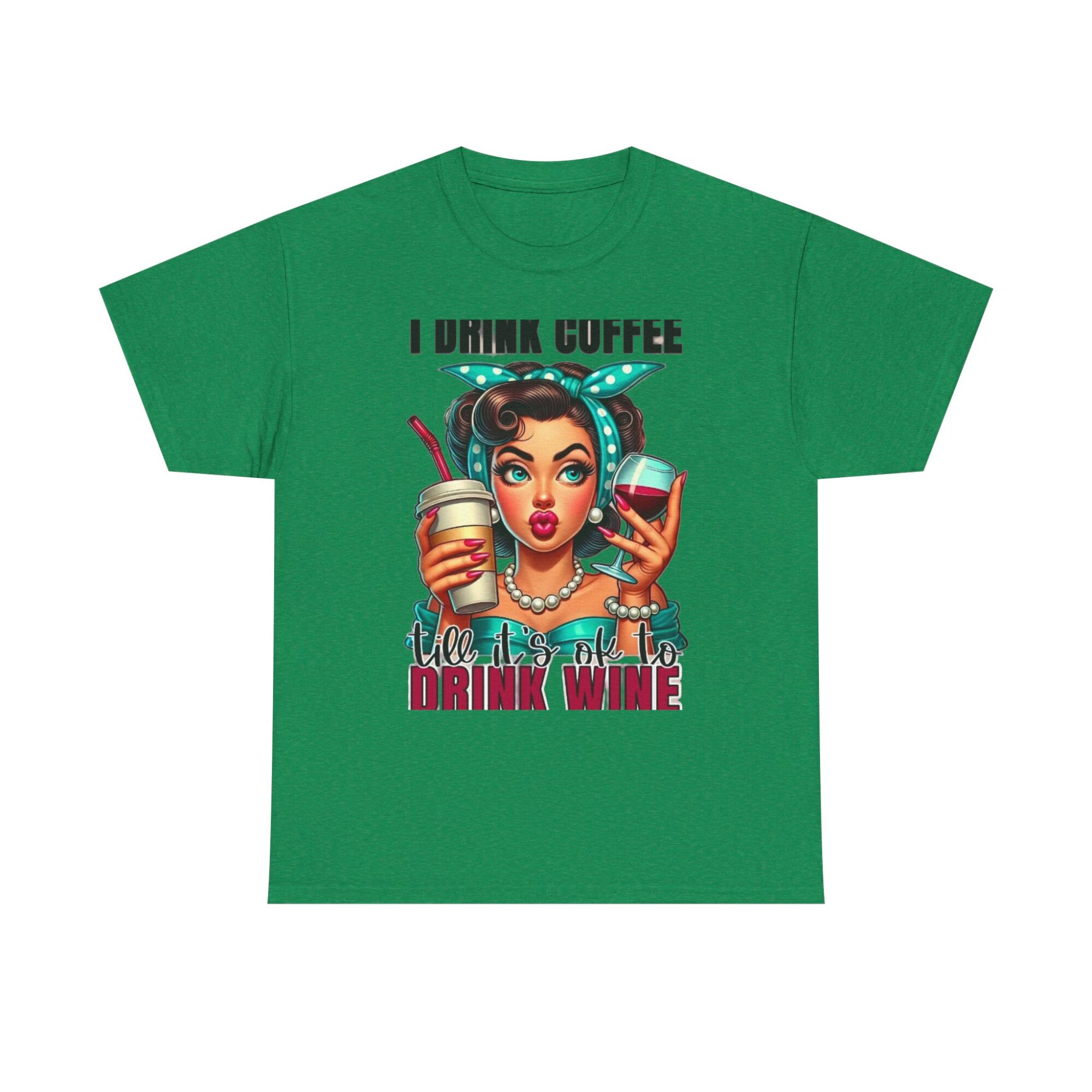 Funny Unisex Graphic Tee - I Drink Coffee Till It's Ok to Drink Wine 21 Funny Unisex Graphic Tee - I Drink Coffee Till It's Ok to Drink Wine